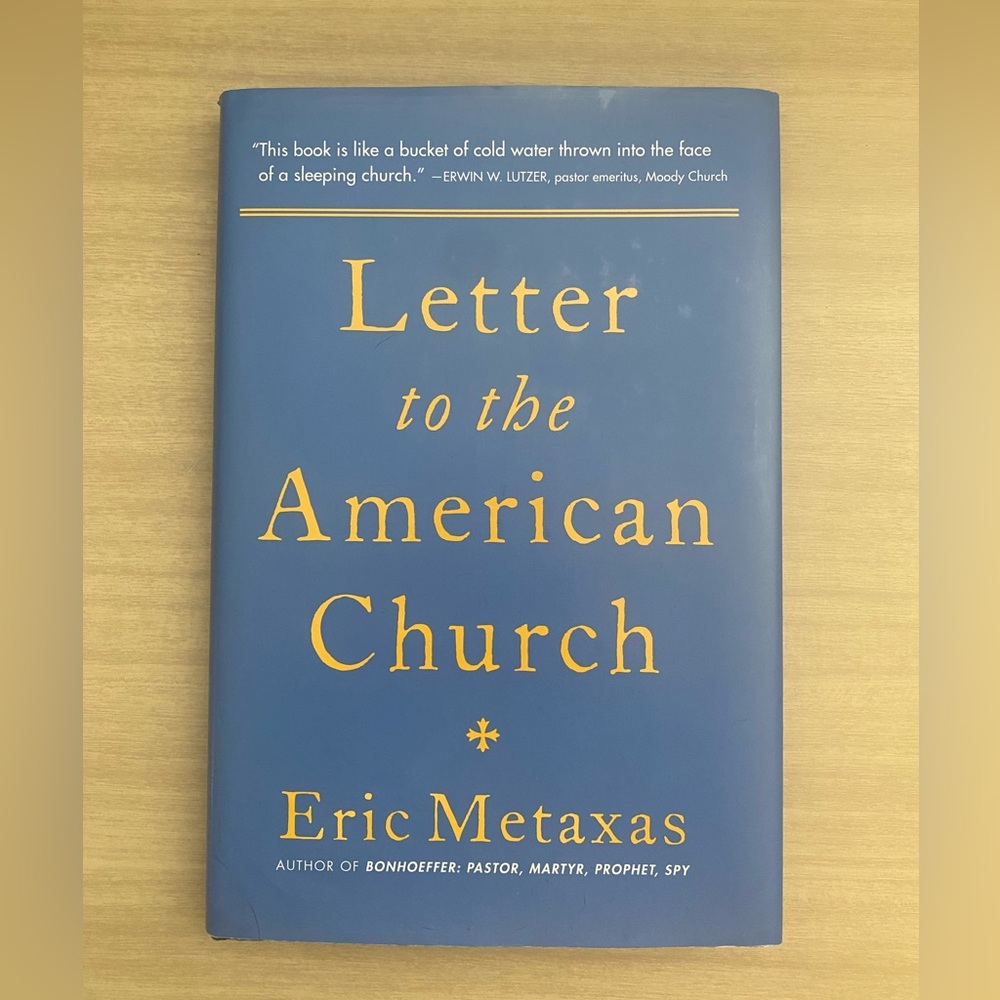 Letter to the American Church by Eric Metaxas